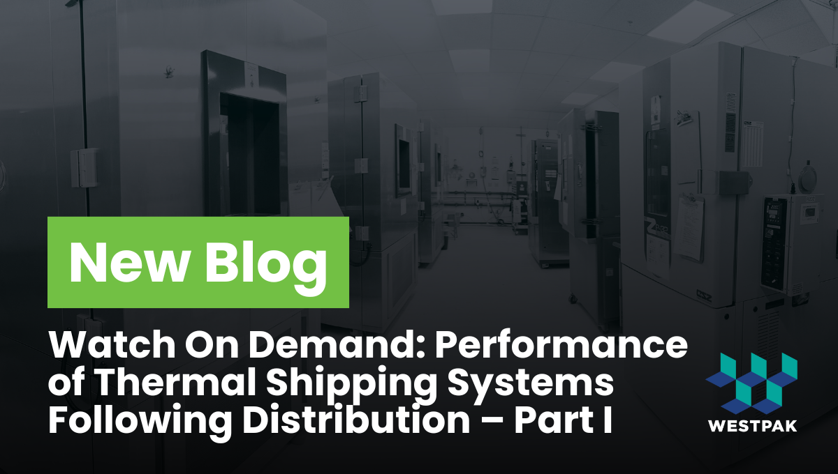 Watch On Demand: Performance of Thermal Shipping Systems Following Distribution – Part I Featured Image
