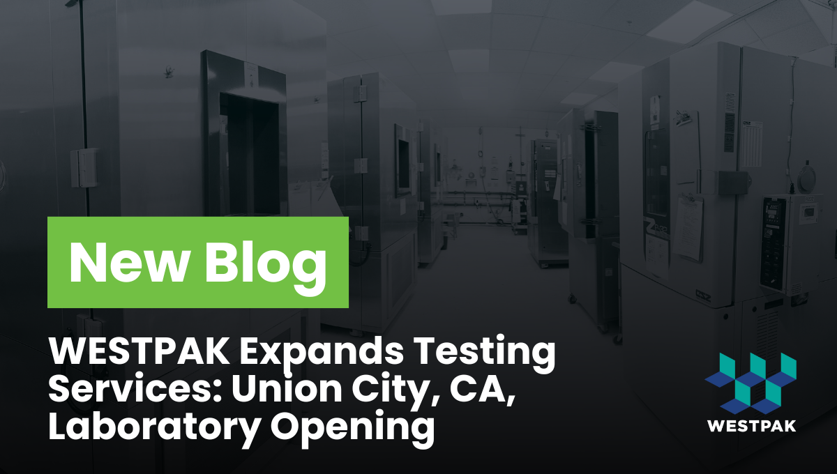 WESTPAK Expands Testing Services: Union City, CA, Laboratory Opening Featured Image