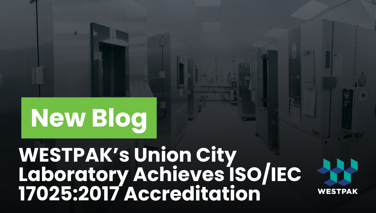 WESTPAK’s Union City Laboratory Achieves ISO/IEC 17025:2017 Accreditation Featured Image